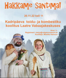 Kadrip&auml;eva toidu- ja kombestiku koolitus Laatre Vabaajakeskuses