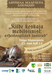 Loeng loengusarjas Liivimaa Maap&auml;evad: "Kilde keskaja meditsiinist: arheoloogilised luuleiud"