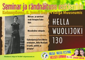 Eesti-Soome &uuml;hiskirjanik Hella Wuolijoki (1886-1954). Seminar ja r&auml;ndn&auml;ituse esitlemine