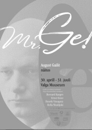 Kirjanik August Gailiti n&auml;itus MR.GE on avatud
