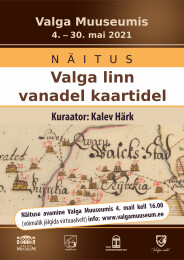 Valga linn vanadel kaartidel