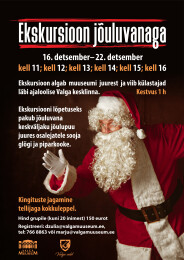 J&otilde;uluvanaga ekskursioonile!
