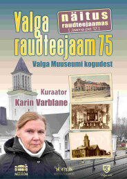N&auml;itus Valga raudteejaamas