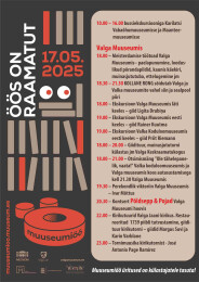 Valga MUUSEUMI&Ouml;&Ouml;
