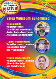 Valga Muuseum osaleb t&auml;navusel Valga-Valka kaksiklinnade festivalil kolme ettev&otilde;tmisega