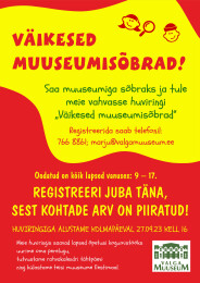 Ootame uusi v&auml;ikseid muuseumis&otilde;pru!