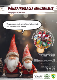 P&auml;kapikuralli Valga Muuseumis!