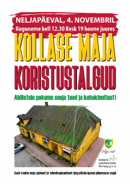 Kutsume Valga vanima puithoone koristustalgutele