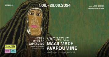 N&auml;itus "Varjatud maailmade avardumine" Valga Muuseumis